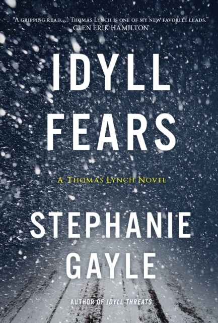Idyll Fears : A Thomas Lynch Novel, Paperback / softback Book
