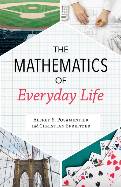 The Mathematics of Everyday Life, Hardback Book