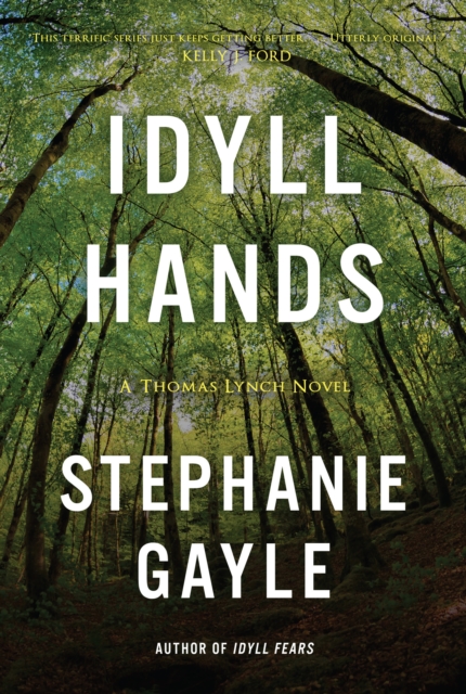 Idyll Hands : A Thomas Lynch Novel, Paperback / softback Book