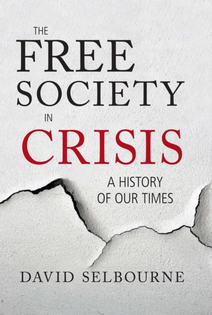 The Free Society in Crisis : A History of Our Times, EPUB eBook