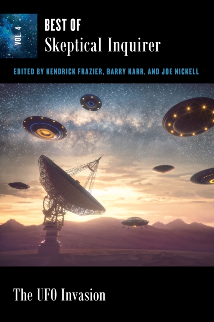 The UFO Invasion : Best of Skeptical Inquirer, Paperback / softback Book