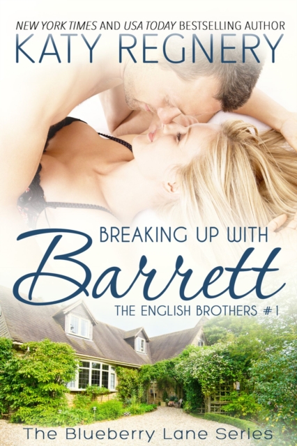 Breaking Up with Barrett Volume 1 : The English Brothers #1, Paperback / softback Book