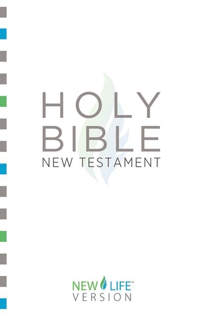 Holy Bible - New Testament : New Life Version(TM), EPUB eBook