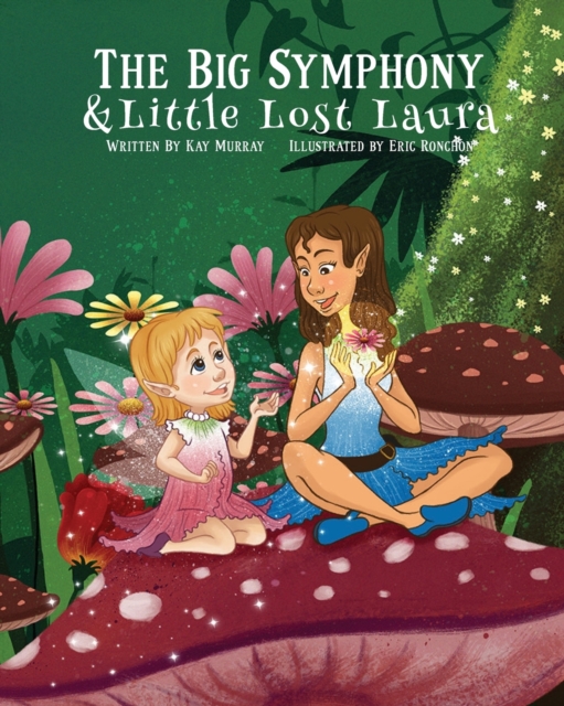 The Big Symphony and Little Lost Laura, Paperback / softback Book