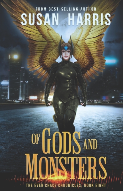 Of Gods And Monsters (The Ever Chace Chronicles Book 8), Paperback / softback Book
