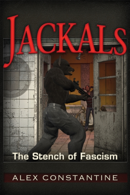 Jackals : The Stench of Fascism, Paperback / softback Book