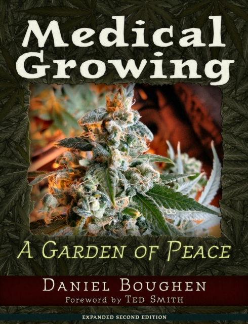Medical Growing : A Garden of Peace, Paperback / softback Book
