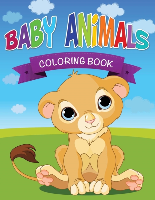 Baby Animals Coloring Book, Paperback / softback Book