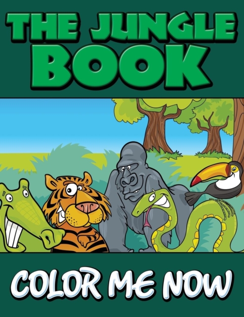 The Jungle Book (Color Me Now), Paperback / softback Book