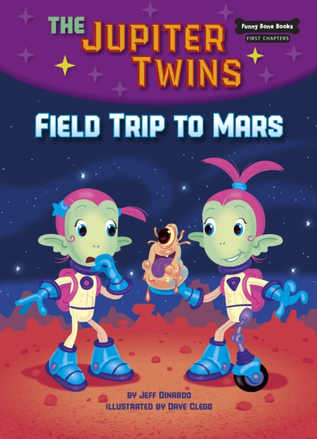Field Trip to Mars (Book 1), EPUB eBook