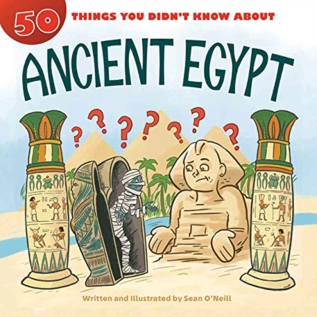 50 Things You Didn't Know about Ancient Egypt, Paperback / softback Book