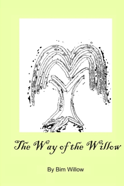 The Way Of The Willow, Paperback / softback Book