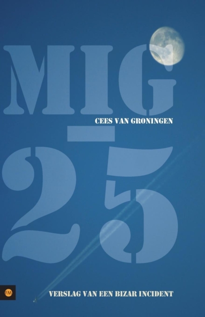 MIG - 25, Paperback / softback Book