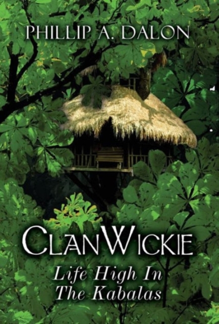 Clanwickie : Life High in the Kabalas, Hardback Book