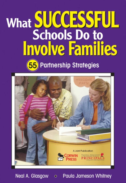 What Successful Schools Do to Involve Families : 55 Partnership Strategies, Paperback / softback Book