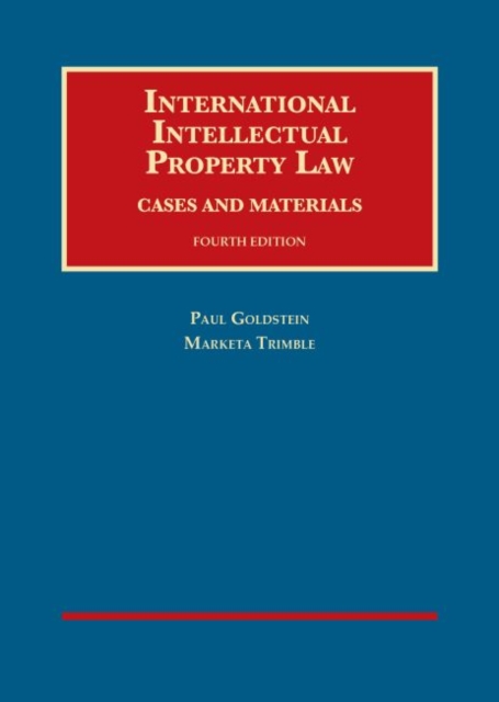 International Intellectual Property Law, Cases and Materials, Hardback Book
