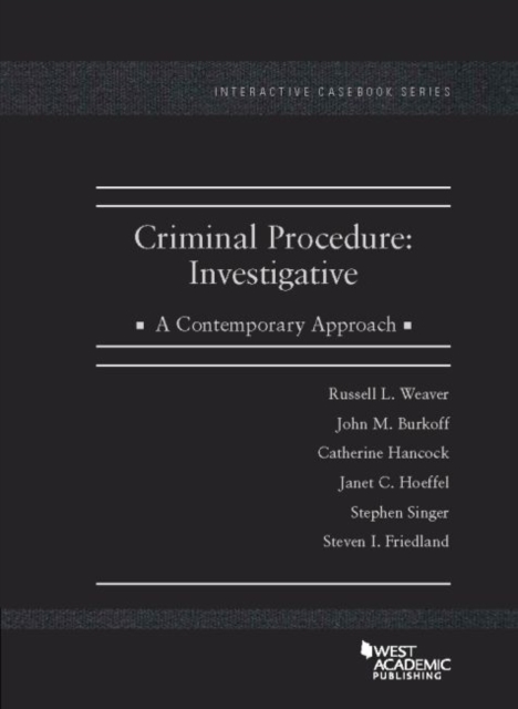 Criminal Procedure : Investigative, A Contemporary Approach, Paperback / softback Book