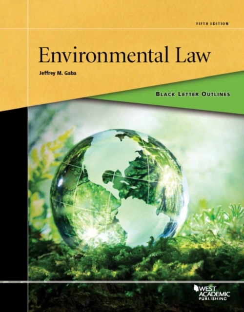 Black Letter Outline on Environmental Law, Paperback / softback Book