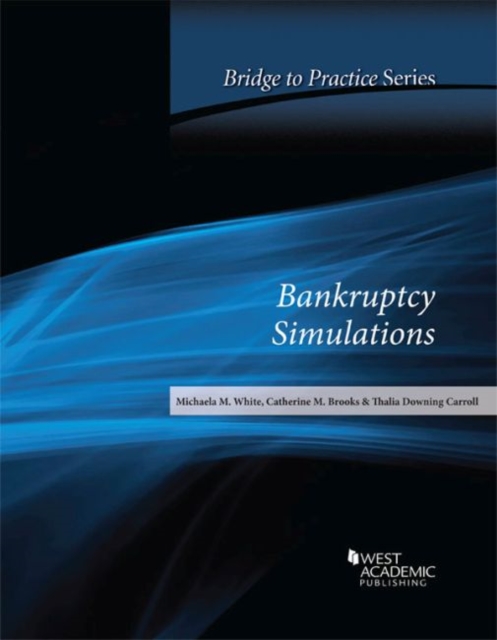 Bankruptcy Simulations : Bridge to Practice, Paperback / softback Book