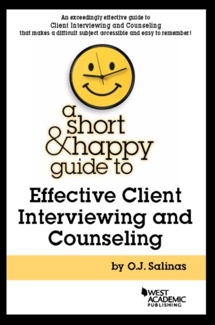 A Short & Happy Guide to Effective Client Interviewing and Counseling, Paperback / softback Book