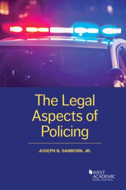 The Legal Aspects of Policing, Paperback / softback Book