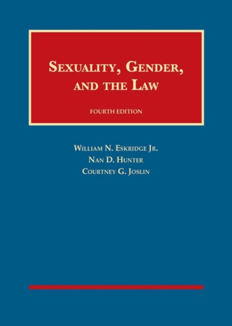 Sexuality, Gender, and the Law, Hardback Book