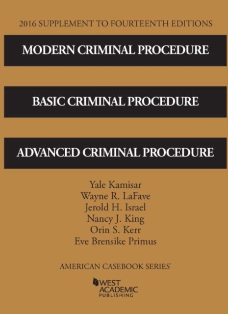 Modern Criminal Procedure, Basic Criminal Procedure, and Advanced Criminal Procedure, Paperback / softback Book
