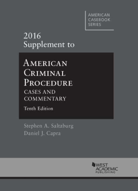 American Criminal Procedure : Cases and Commentary, Paperback / softback Book