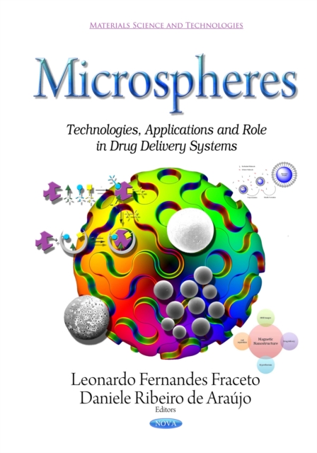 Microspheres : Technologies, Applications and Role in Drug Delivery Systems, PDF eBook