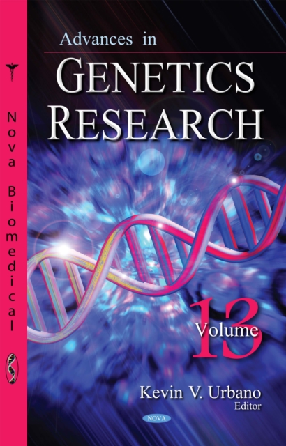 Advances in Genetics Research. Volume 13, PDF eBook