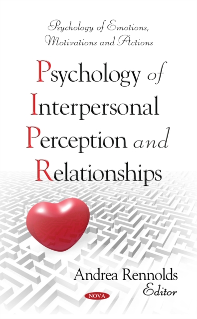 Psychology of Interpersonal Perception and Relationships, PDF eBook