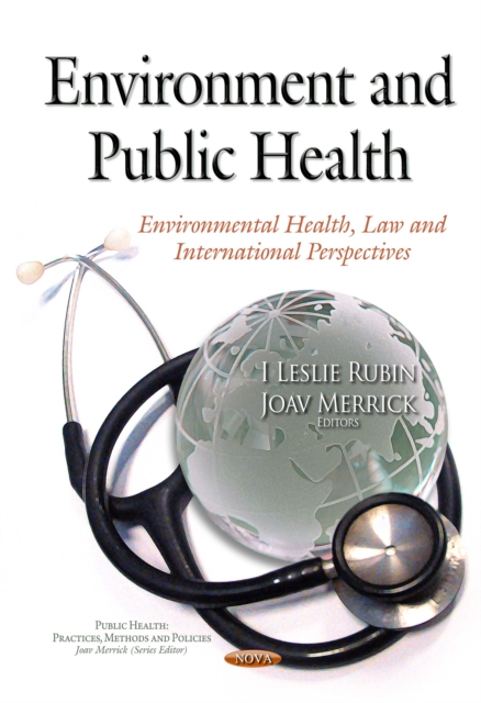 Environment and Public Health : Environmental Health, Law and International Perspectives, PDF eBook