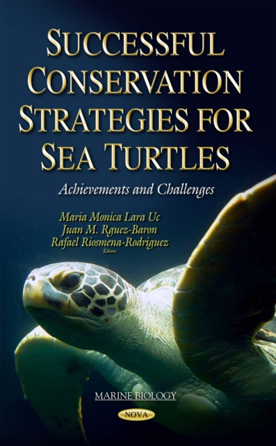 Successful Conservation Strategies for Sea Turtles : Achievements and Challenges, PDF eBook