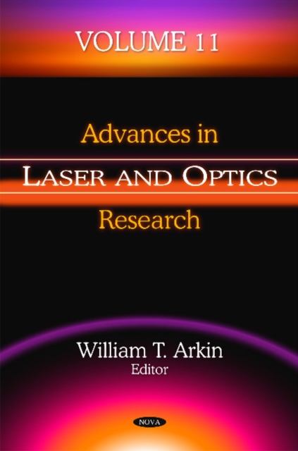 Advances in Laser & Optics Research : Volume 11, Hardback Book