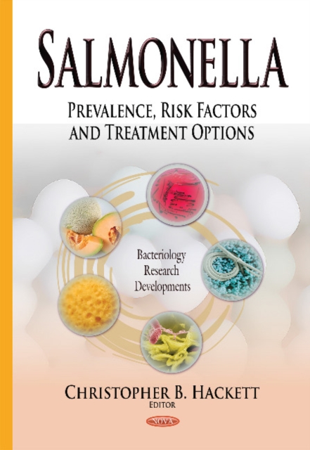 Salmonella : Prevalence, Risk Factors & Treatment Options, Hardback Book