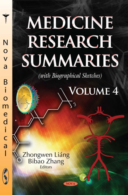 Medicine Research Summaries. Volume 4 (with Biographical Sketches), PDF eBook