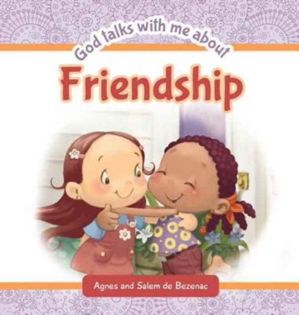 God Talks with Me About Friendship, Hardback Book