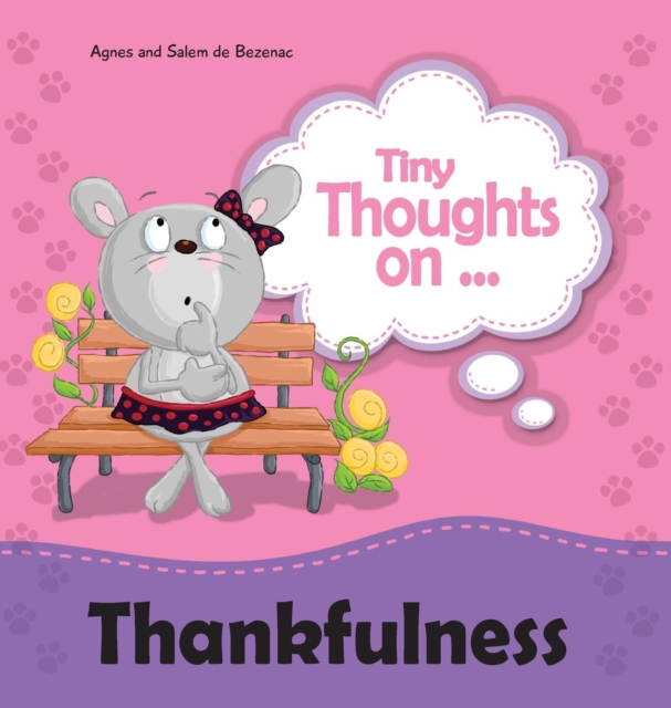 Tiny Thoughts on Thankfulness : Let's be content!, Hardback Book