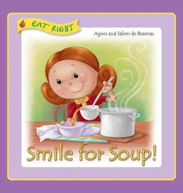 Smile for Soup : Veggies hidden away, Hardback Book
