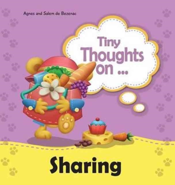Tiny Thoughts on Sharing : The joys of being unselfishness, Hardback Book