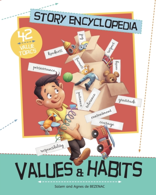 Story Encyclopedia - Values and Habits : Understanding the tough stuff, like patience, diligence and perseverance, Paperback / softback Book
