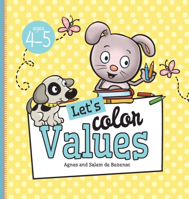 Let's Color Values : Ages 4-5, Hardback Book