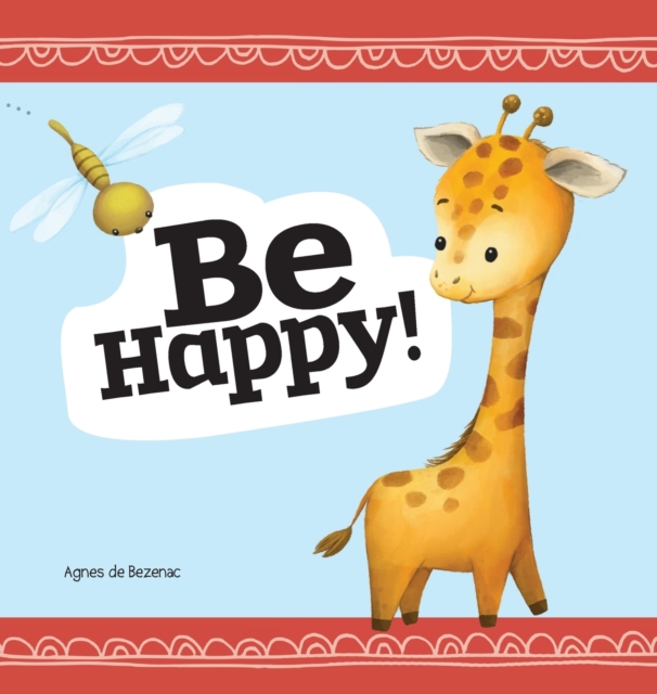 Be Happy : Baby Book, Hardback Book