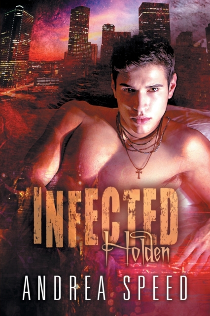 Infected: Holden, Paperback / softback Book