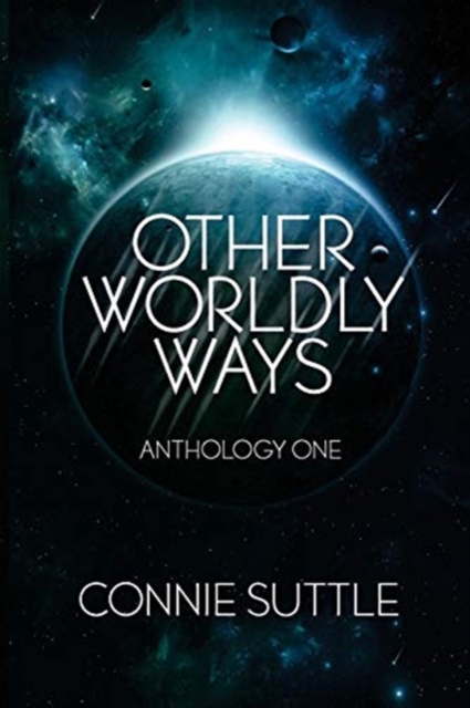 Other Worldly Ways : An Anthology, Paperback / softback Book