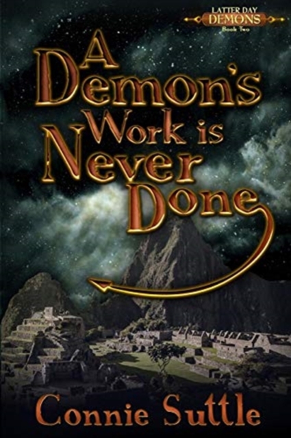 A Demon's Work Is Never Done, Paperback / softback Book