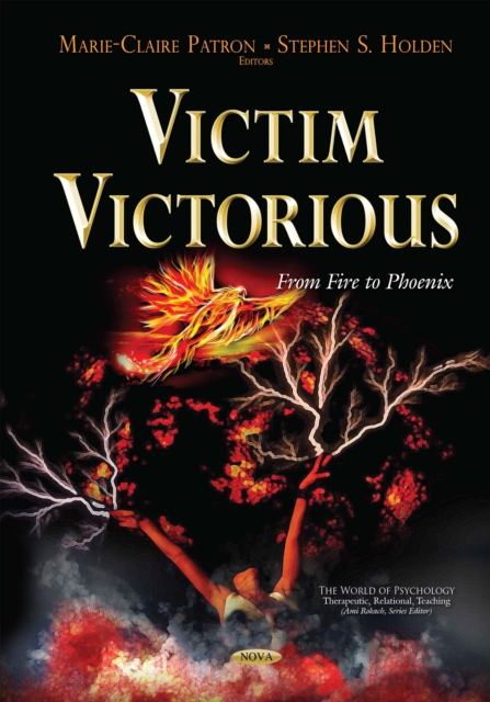 Victim Victorious : From Fire to Phoenix, PDF eBook