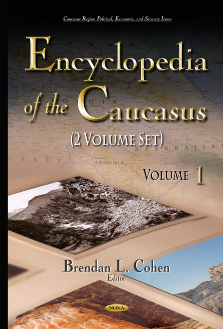 Encyclopedia of the Caucasus (2 Volume Book), PDF eBook