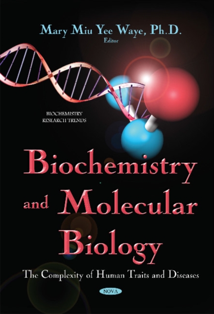 Biochemistry & Molecular Biology : The Complexity of Human Traits & Diseases, Hardback Book