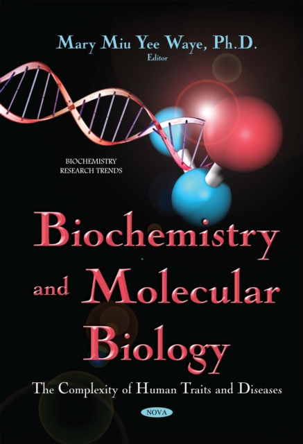 Biochemistry and Molecular Biology : The Complexity of Human Traits and Diseases, PDF eBook